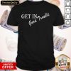 Nice Get In Good Trouble T-Shirt