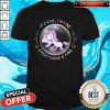 Unicorn It’s Fine I’m Fine Everything’s Fine Bubble Shirt