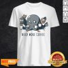 Octopus Need More Coffee Shirt