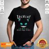 Funny Lachle Du Kannst Sle Night Alle Toten Shirt