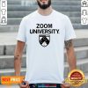 Awesome Zoom University 223 Shirt