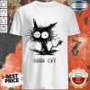 Hot Cat Hiss Off Shirt