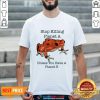 Stop Killing Planet A Unless You Have A Planet B Frog Shirt