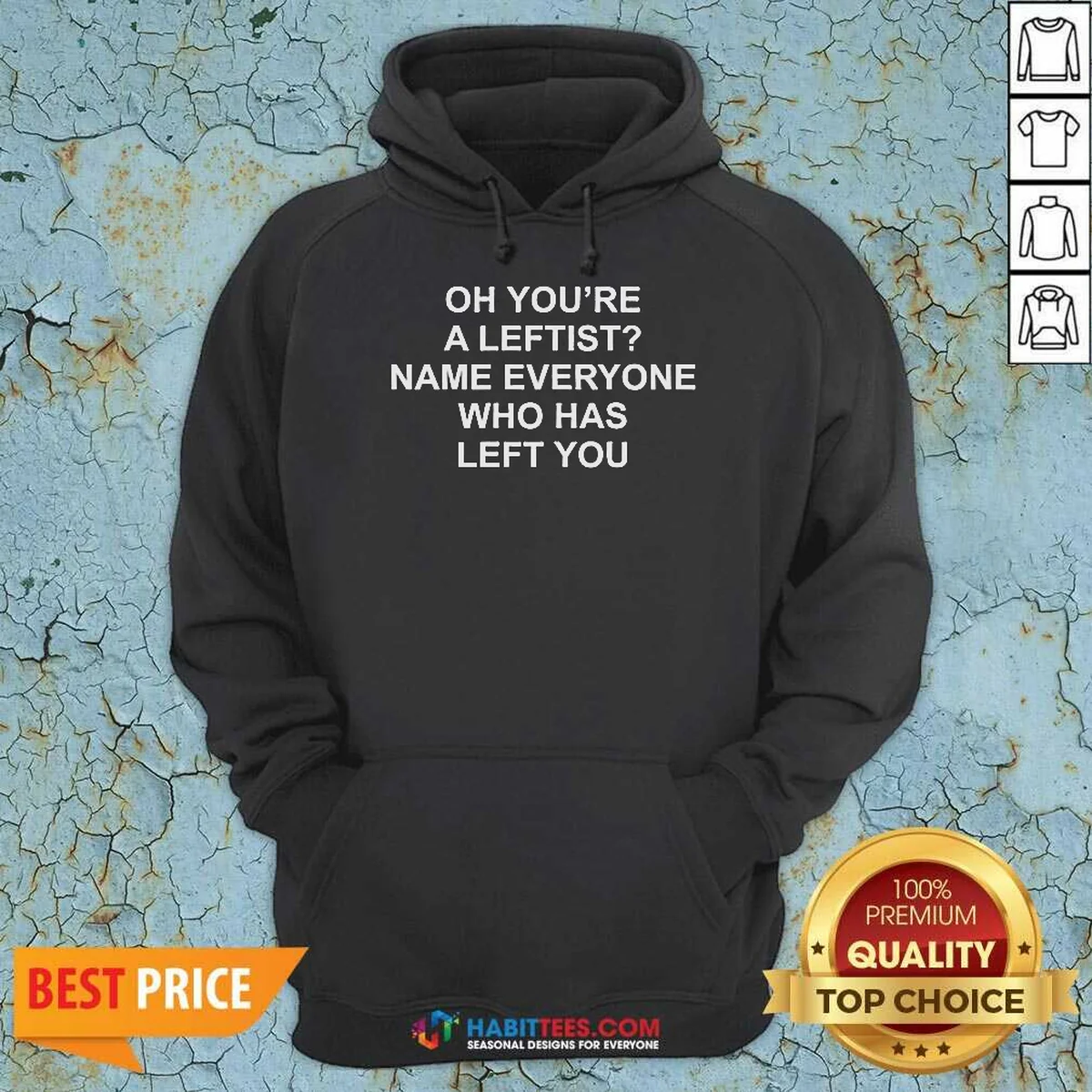 Awesome Oh You'Re A Leftist Name Hoodie Awesome Oh You'Re A Leftist Name Hoodie