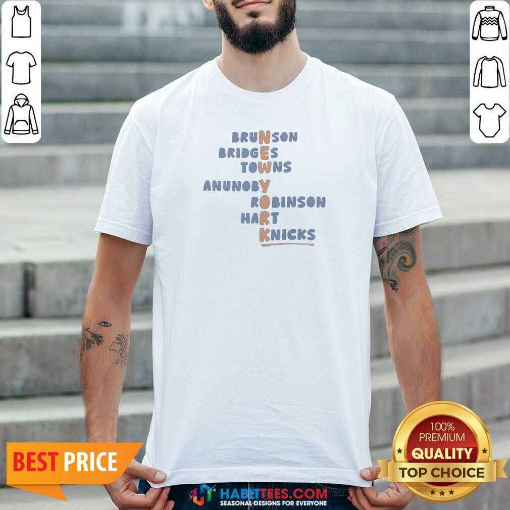Hot Brunson Bridges Towns Anunoby Robinson Shirt Hot Brunson Bridges Towns Anunoby Robinson Shirt