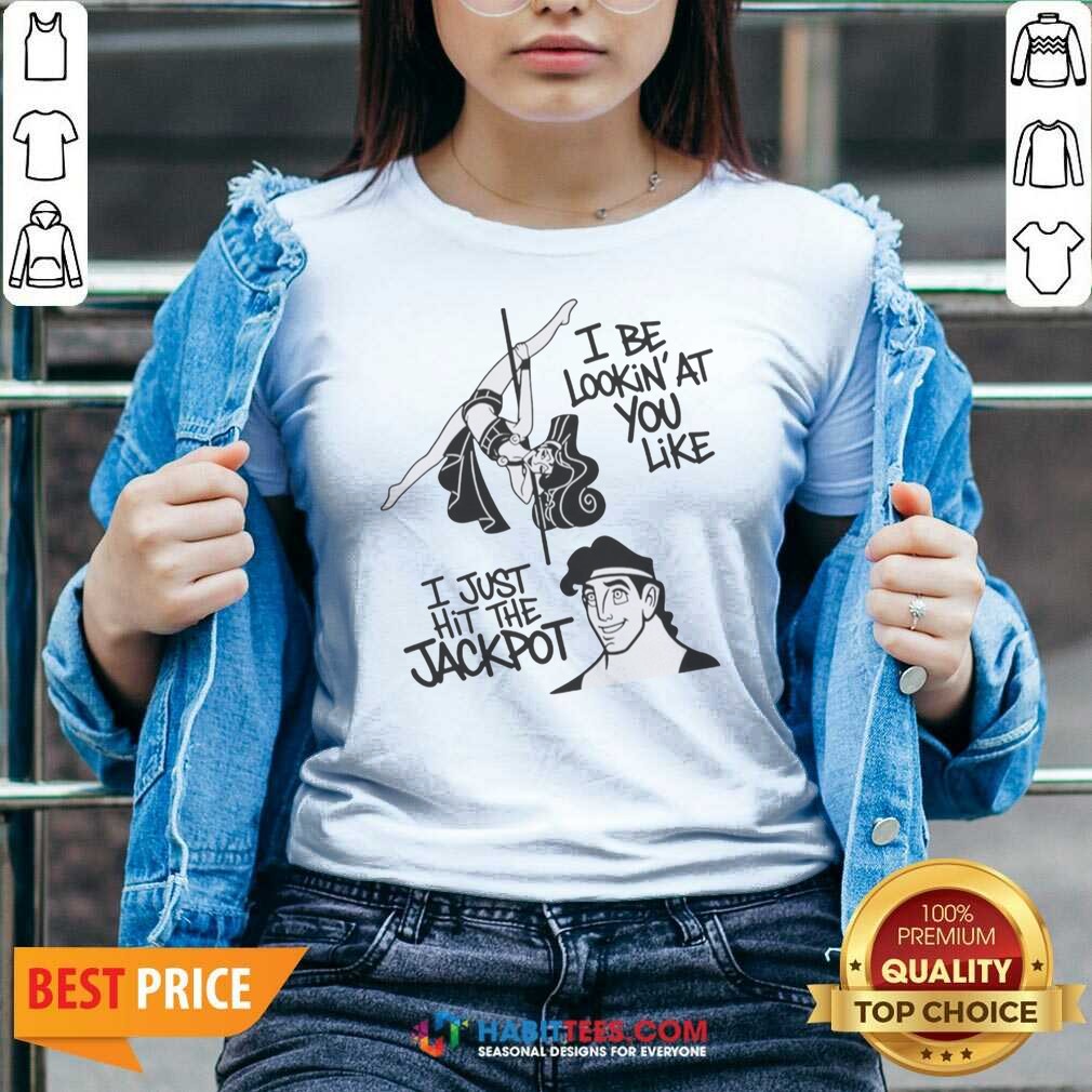Nice Megara And Hercules I Be Lookin'At You Like I Just Hit The Jackpot shirt optimized on V-Neck Shirt Nice Megara And Hercules I Be Lookin'At You Like I Just Hit The Jackpot shirt optimized shown as a v-neck shirt preview