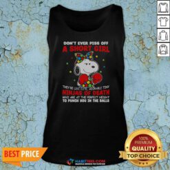 Official Snoopy Peanuts Don'T Ever Piss Off A Short Girl They'Re Like Cute Tiny Ninja tank top optimized with bold graphic print