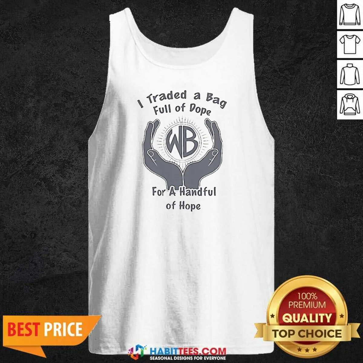 Pretty Warbux Anonymous I Traded A Bag Full Of Dope For A Handful Of Hope Tank Top