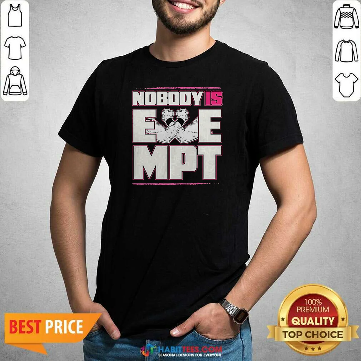 Top Nobody Is Exempt Shirt optimized Shirt Top Nobody Is Exempt Shirt optimized Shirt