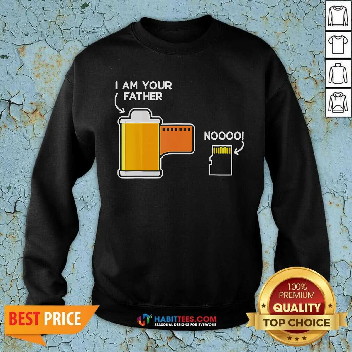 Awesome Film Canister Telling The Scared SD Memory Card I Am Your Father Meme Sweatshirt