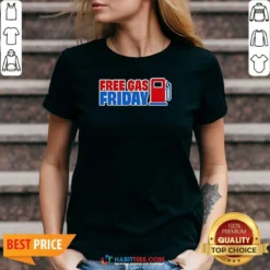 Awesome Free Gas Friday Gas Pump V-Neck Shirt