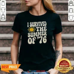 Awesome I Survived The Summer Of '76 1976 Vintage V-Neck Shirt