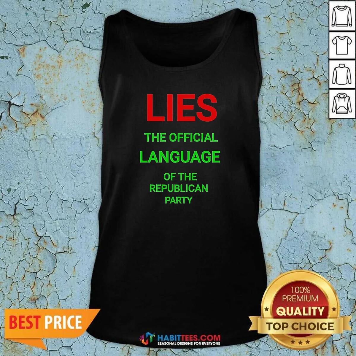 Funny Lies The Official Language Of The Republican Party Tank Top