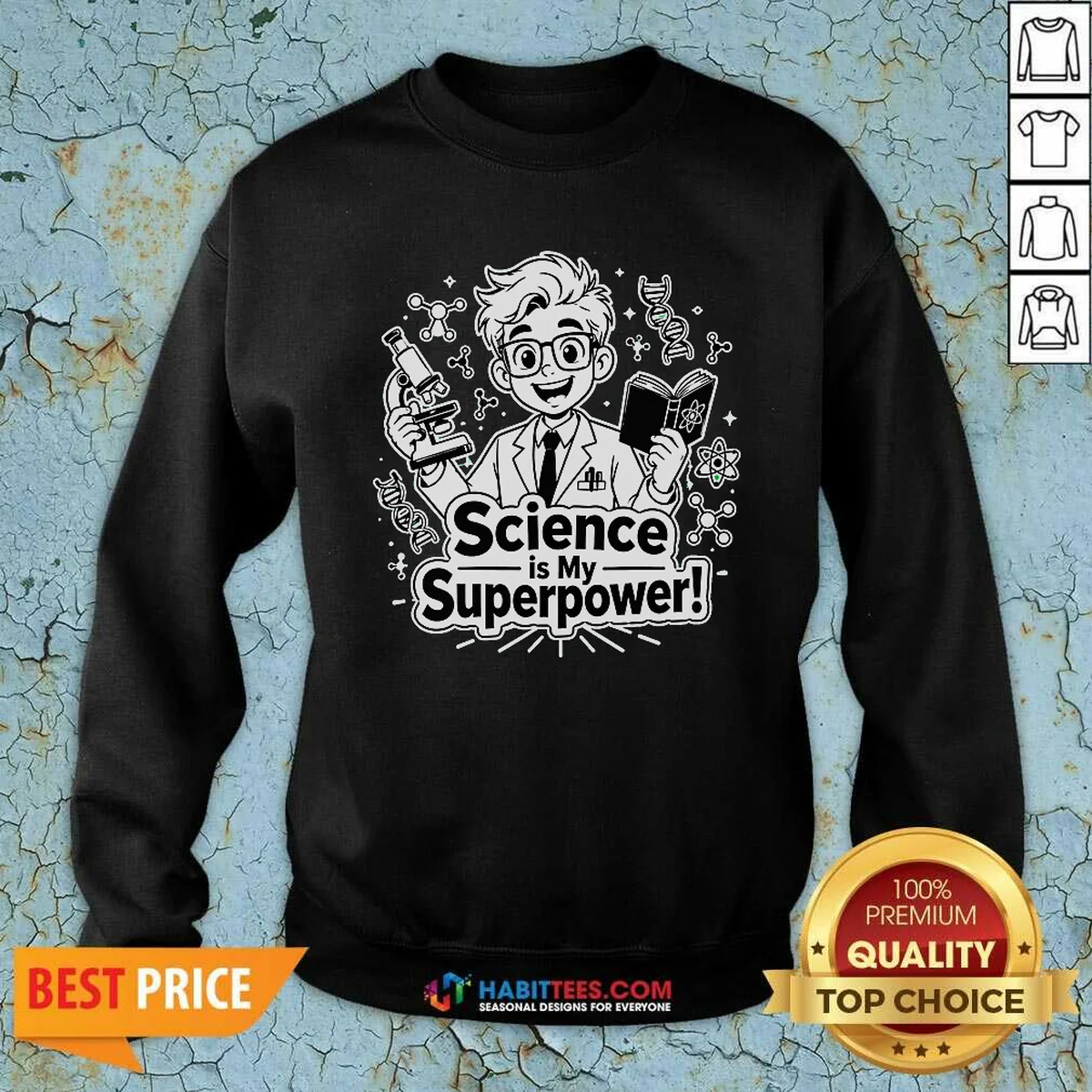 Good Science Is My Superpower Line Art Sweatshirt