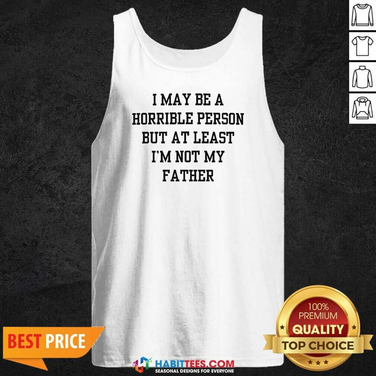 Hot I May Be A Horrible Tank Top Hot I May Be A Horrible Tank Top