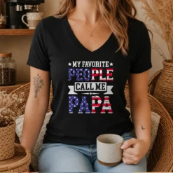 Hot My Favorite People Call Me Papa V-Neck Shirt
