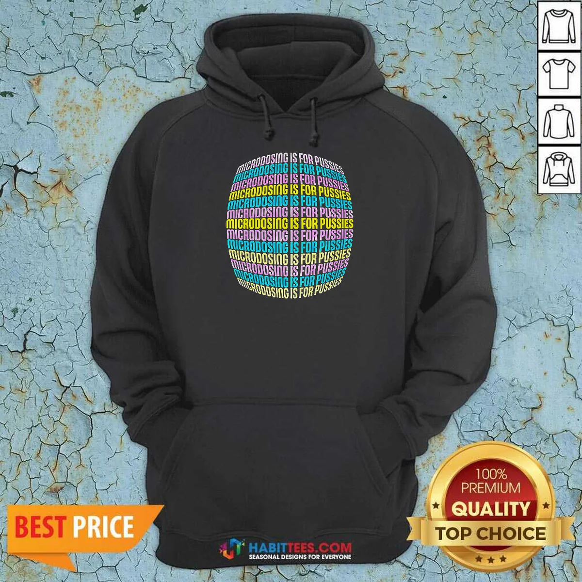 Top Microdosing Is For Pussies Shirt Hoodie Top Microdosing Is For Pussies Shirt Hoodie
