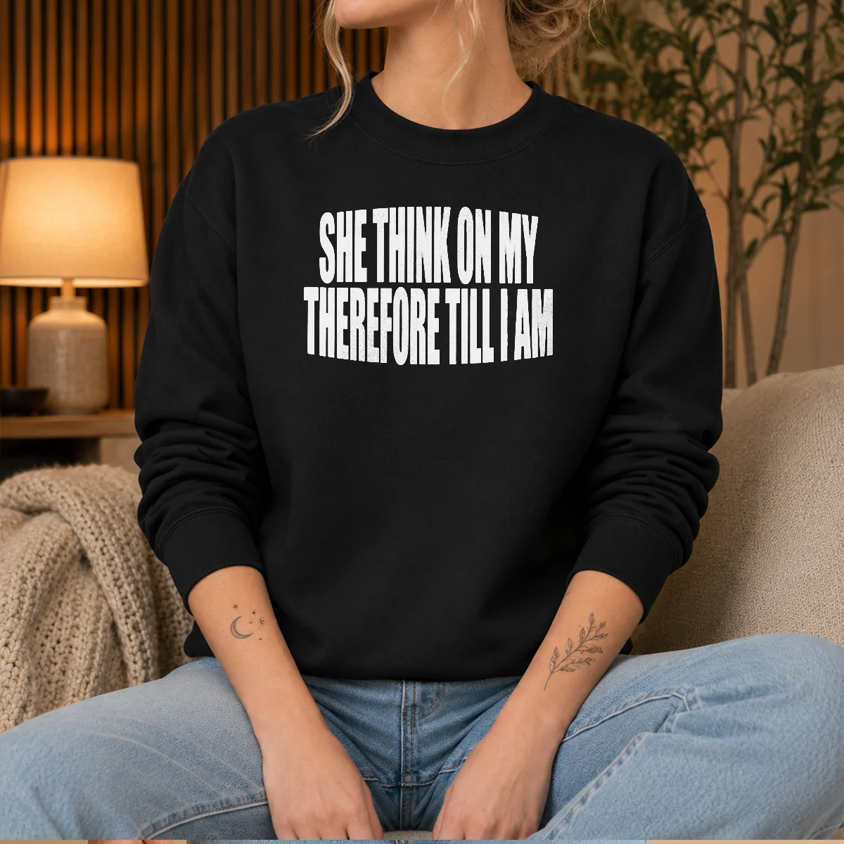 Top Pretty She Think On My Therefore Till I Am Sweater
